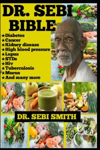 Dr Sebi Bible Books In Ultimate Guide To A Disease Free Life