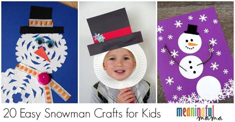 20 Easy Snowman Crafts for Kids