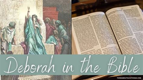 5 Powerful Characteristics Of Deborah In The Bible Think About Such