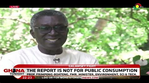 Exclusive The Galamsey Report Prof Frimpong Boateng Speaks Out