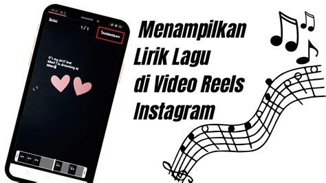 Cara Menampilkan Lirik Lagu Di Video Reels Instagram Inwepo