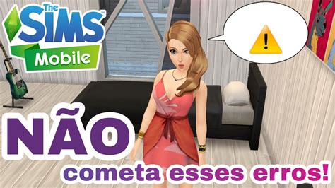 Dois Piores Erros Pra Se Evitar No The Sims Mobile Youtube