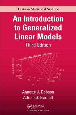 An Introduction To Generalized Linear Models Third Edition By Annette