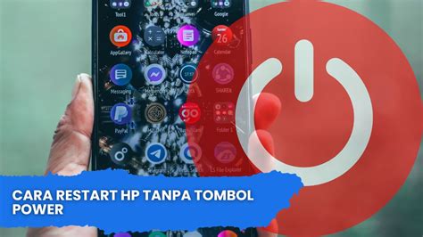 Cara Restart Hp Tanpa Tombol Power Di Android Berbagai Merek Android