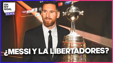 Le Ped A Leo Messi Que Juegue La Nica Copa Que Le Queda Por Ganar