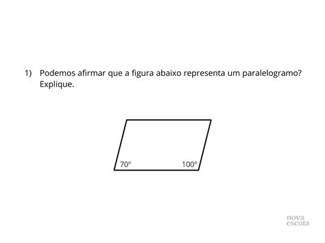 Desenvolvendo Os Conceitos Sobre As Propriedades Dos Paralelogramos