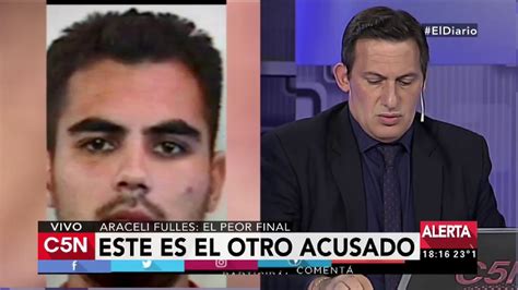 C5n El Diario Seis Detenidos Y Un Prófugo Por El Crimen De Araceli Fulles Youtube