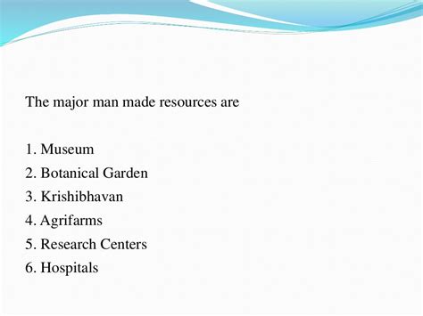 Man Made Resources