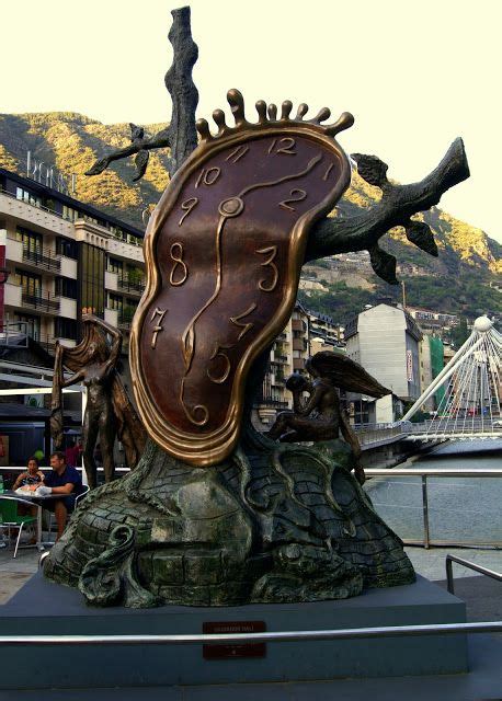 The Nobility Of Time By Salvador Dal Piazza Rotonda Andorra La