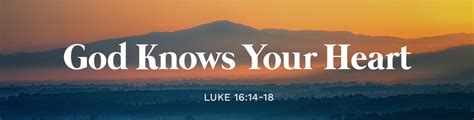 God Knows Your Heart Grace Fellowship Church