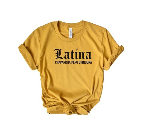 Latina Chaparrita Pero Chingona UNISEX Shirt Phenomenally Latina