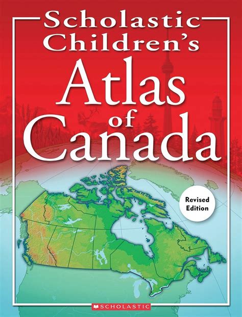 Buy Scholastic Children's Atlas of Canada Online With Canadian Pricing ...