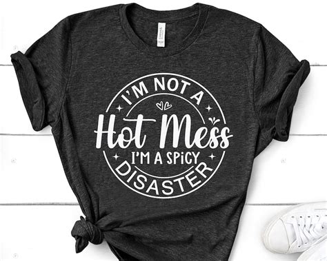 I M Not A Hot Mess Im A Spicy Disaster Funny Mom SVG Etsy
