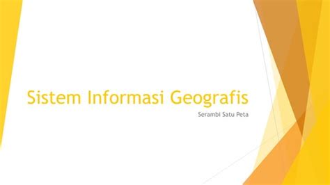 Pengenalan Sistem Informasi Geografis Ppt