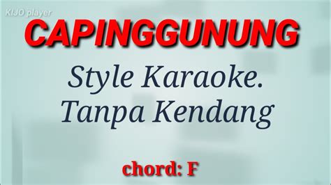 Caping Gunung Karaoke Tanpa Kendang Youtube