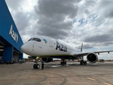 Chegou Ao Brasil O Primeiro Airbus A350 Da Azul Defesa Aérea And Naval