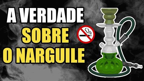 Fumar Narguile Faz Mal Para Saúde Narguilé é Pior Que Cigarro YouTube