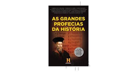 As Grandes Profecias Da Hist Ria Jbnet Pt