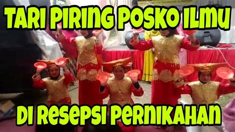 Penampilan Tari Piring Di Pesta Pernikahan Part Youtube