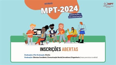 Mpt Em Minas Abre Inscri Es Para Processo Seletivo De Estagi Rios