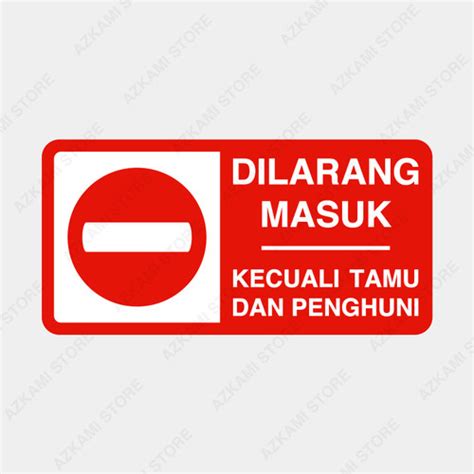 Promo Rambu Dilarang Masuk Kecuali Penghuni Tamu 40cm X 20cm Plat