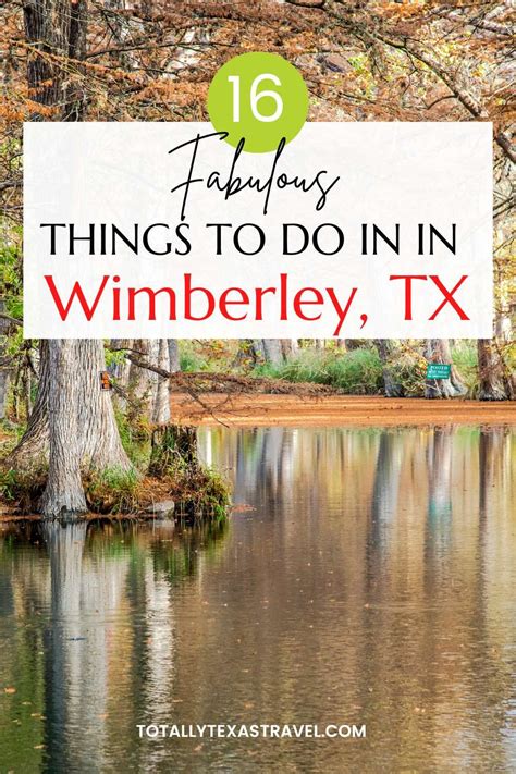 Fabulous Things To Do In Wimberley Texas In Usa Travel Guide