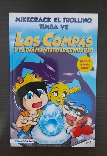 Los Compas Y El Diamantito Legendario Ahora A Todo Color En Venta En