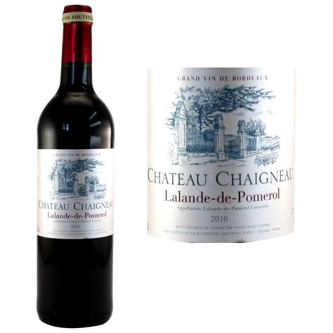 Ch Teau Chaigneau Lalande De Pomerol X La Cave Cdiscount