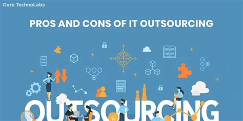 It Outsourcing Pros And Cons An Extensive Guide