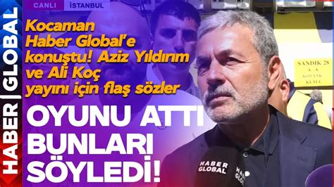 Aykut Kocaman dan Ali Koç Aziz Yıldırım Düellosuyla İlgili Açıklama