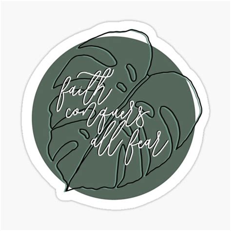 Faith Conquers All Fear Sticker By Mikaylavanduyne Redbubble