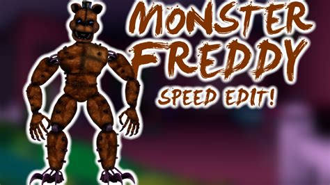 Monster Freddy Edit By Randomperson101101 On Deviantart