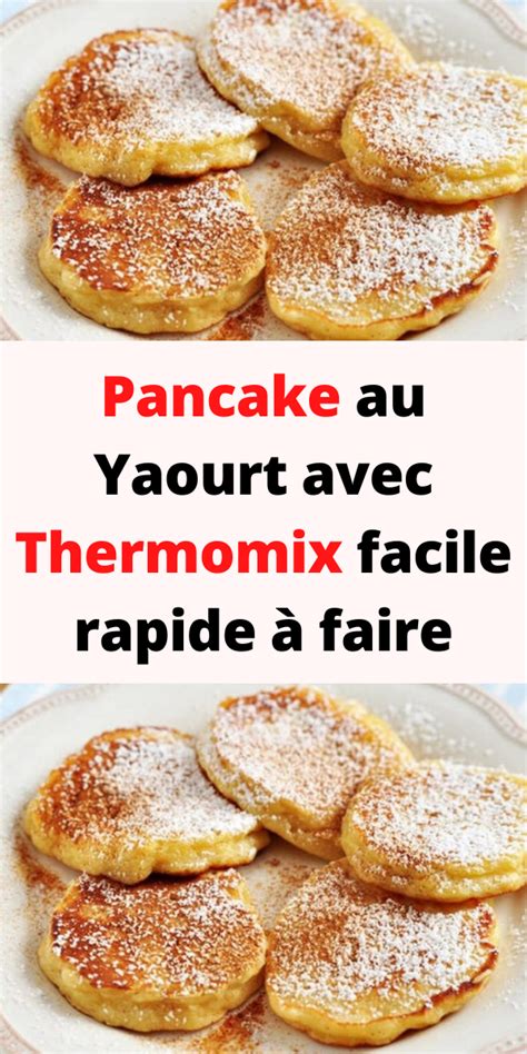 Pancake Au Yaourt Avec Thermomix Facile Rapide Faire Recepten Eten