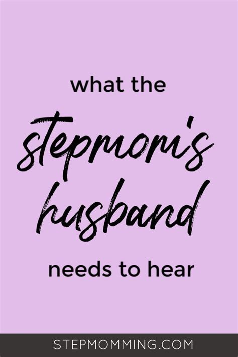 15 Things Stepmom Wishes Her Husband Knew Dear Dh Step Mom Advice