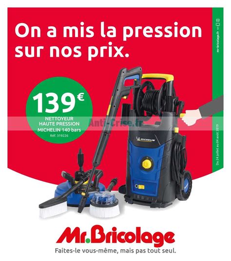 Anti Crise Fr Catalogue Mr Bricolage Du Juillet Au Ao T Mr