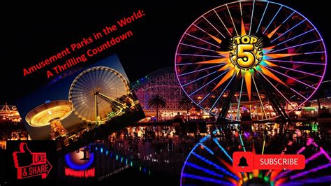 Top Amusement Parks In The World A Thrilling Countdown Youtube