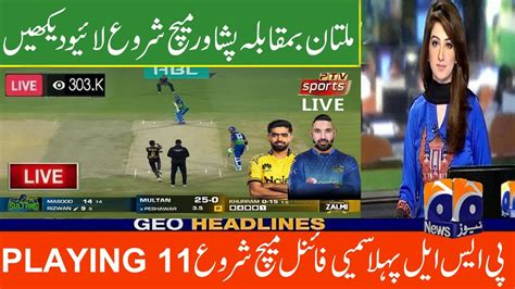 Psl 9 Match 31 Peshawar Zalmi Vs Multan Sultan 1st Semi Final Pz Vs