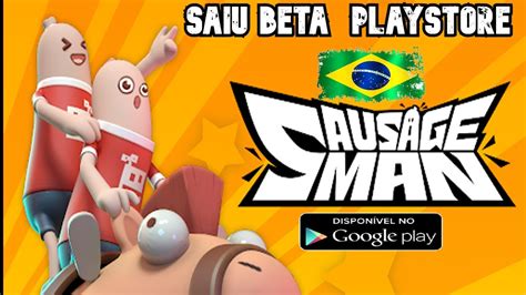 Finalmente Saiu Beta Do Sausage Man Na Playstore Battle Royale Das