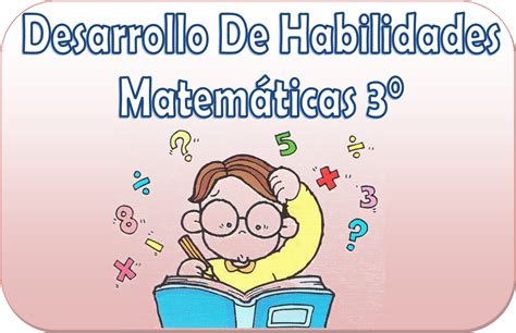 Cuadernillo De Desarrollo De Habilidades Matem Ticas De Tercer Grado