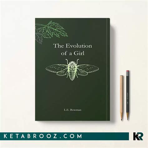 کتاب The Evolution Of A Girl اثر L E Bowman زبان اصلی