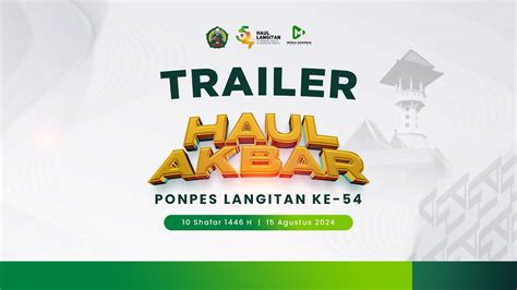 Trailer Haul Akbar Masyayikh Pon Pes Langitan Ke 54 KH Abdul Hadi