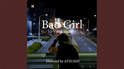 Bad Girl Youtube