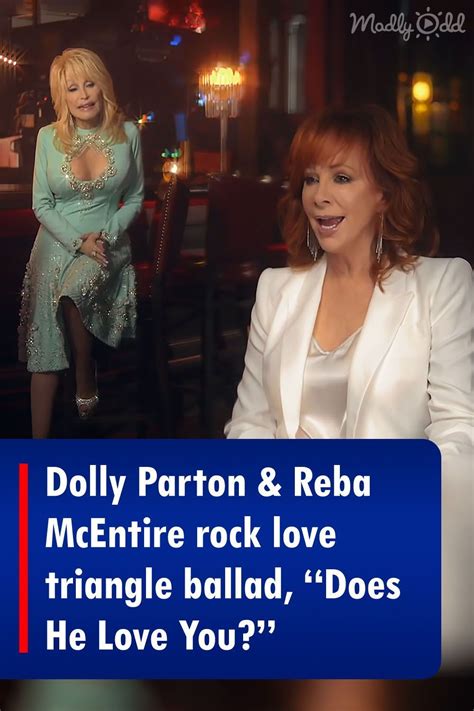 Dolly Parton And Reba Mcentire Rock Love Triangle Ballad Does He Love