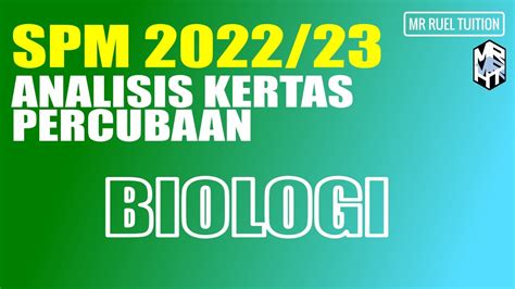 202223 Biologi Analisis Percubaan Spm Bukan Ramalan Youtube