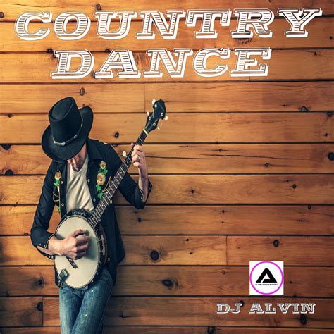 DJ Alvin - Country Dance : ALVIN PRODUCTION ® : Free Download, Borrow, and Streaming : Internet ...