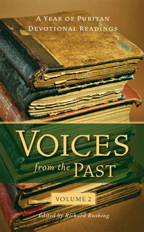 Voices From The Past Volume By Richard Rushing Banner Of Truth Usa