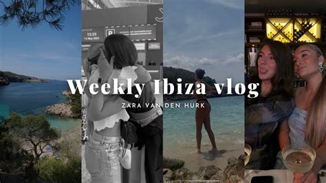 NAAR IBIZA VOOR 5 MAANDEN WEEKVLOG 1 YouTube