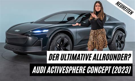 Audi Activesphere Concept Check Leslie Cars Autozeitung De