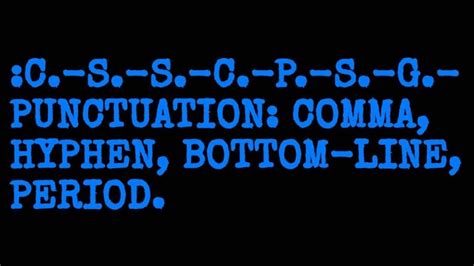 C S S C P S G PUNCTUATION COMMA HYPHEN BOTTOM LINE PERIOD