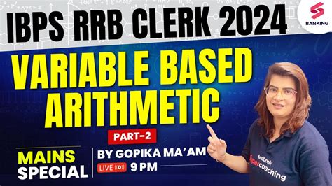 IBPS RRB CLERK 2024 Maths Variable Based Arithmetic Part 2 By